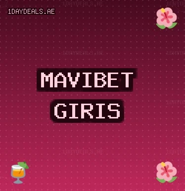 Mavibet Giriş: Mavibet Mobilden Giriş 2026, Mavibet Giriş Adresi